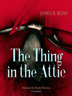 cover image of The Thing in the Attic